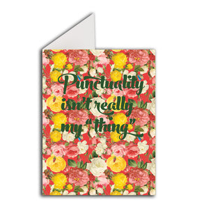 Greeting Card: Punctuality Isn't Really My "Thing"