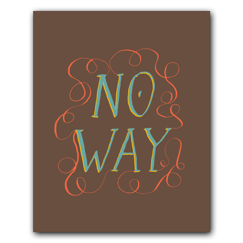 Print: No Way